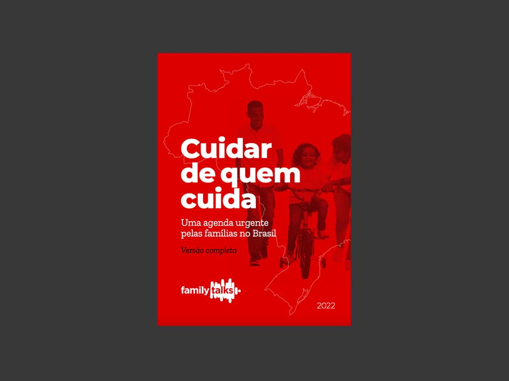 Cuidar de quem cuida: Uma agenda urgente pelas famílias no Brasil