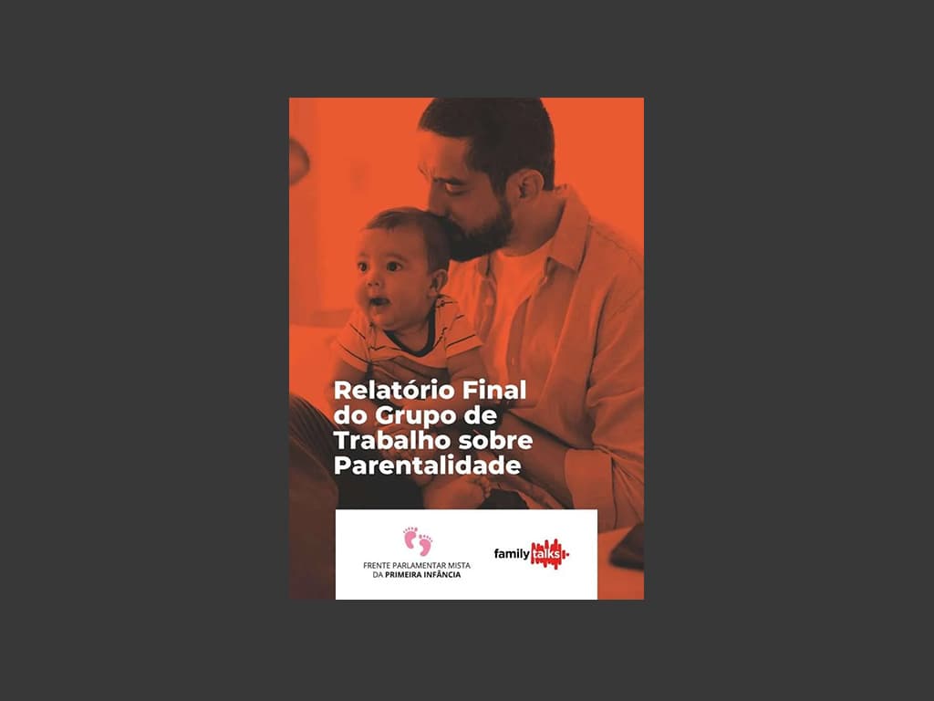 Relatório Final do Grupo de Trabalho sobre Parentalidade